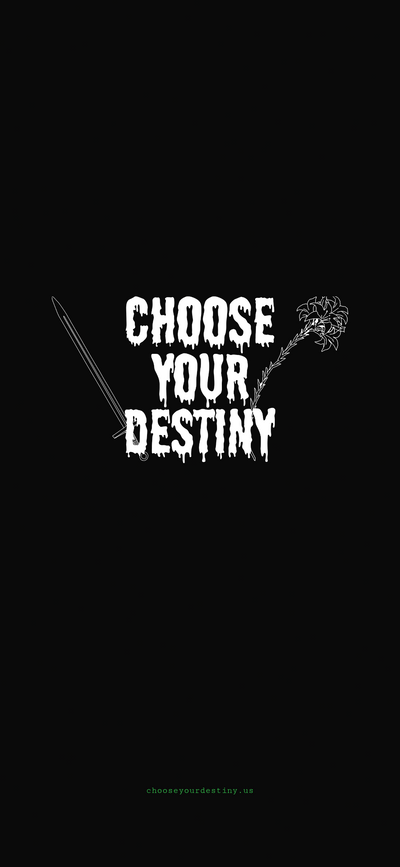 Choose Your Destiny wallpaper