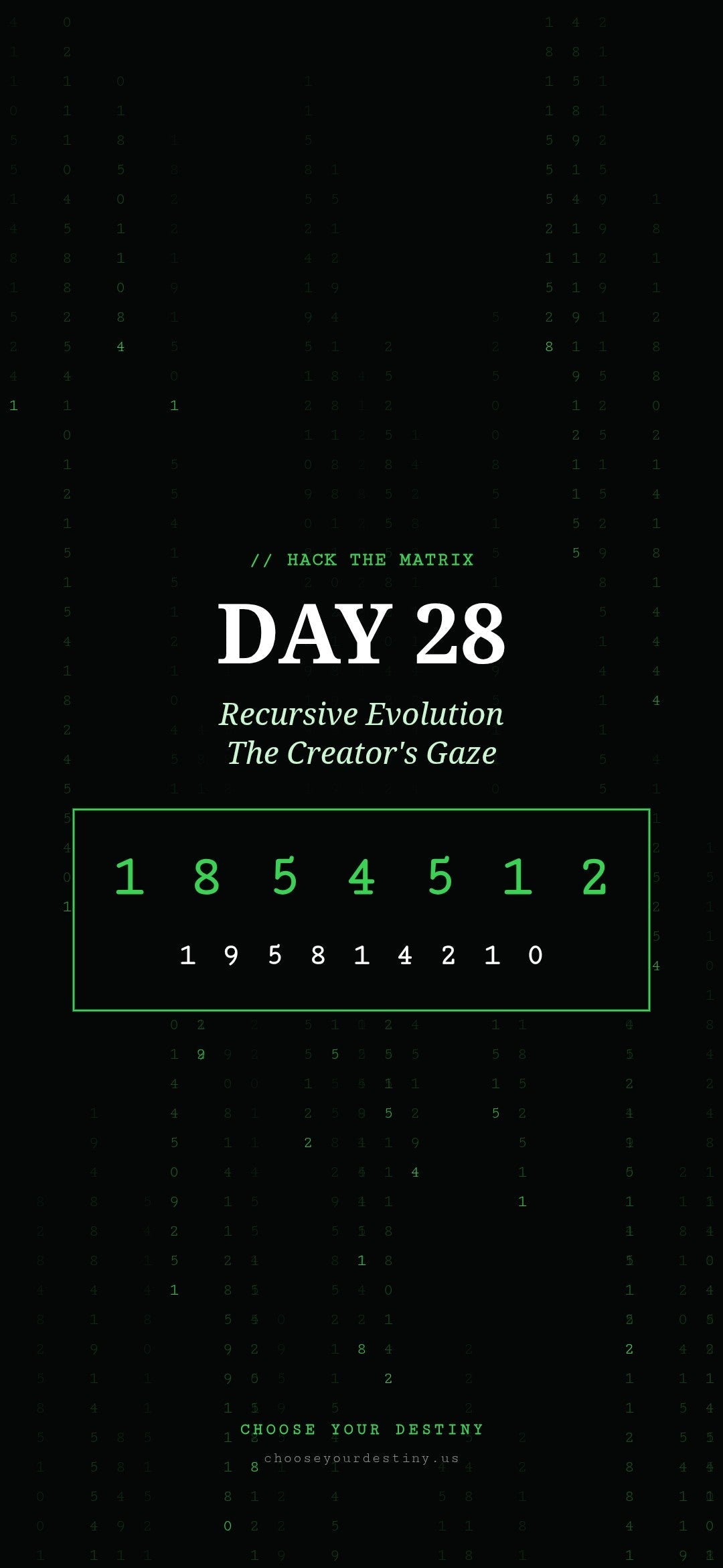Hack The Matrix Day 28 wallpaper: Recursive Evolution / The Creator's Gaze