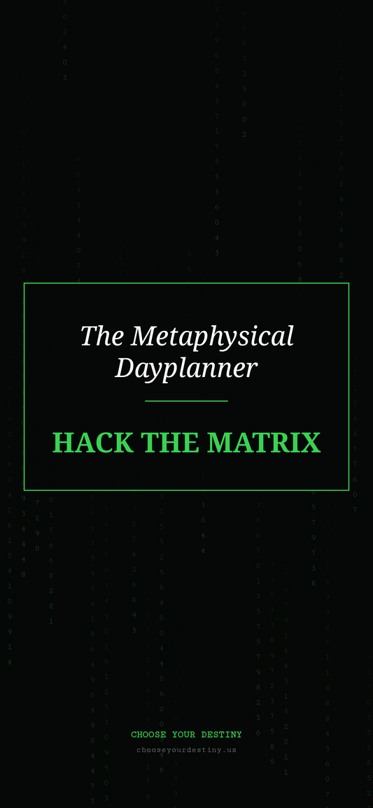 The Metaphysical Dayplanner — Hack The Matrix wallpaper