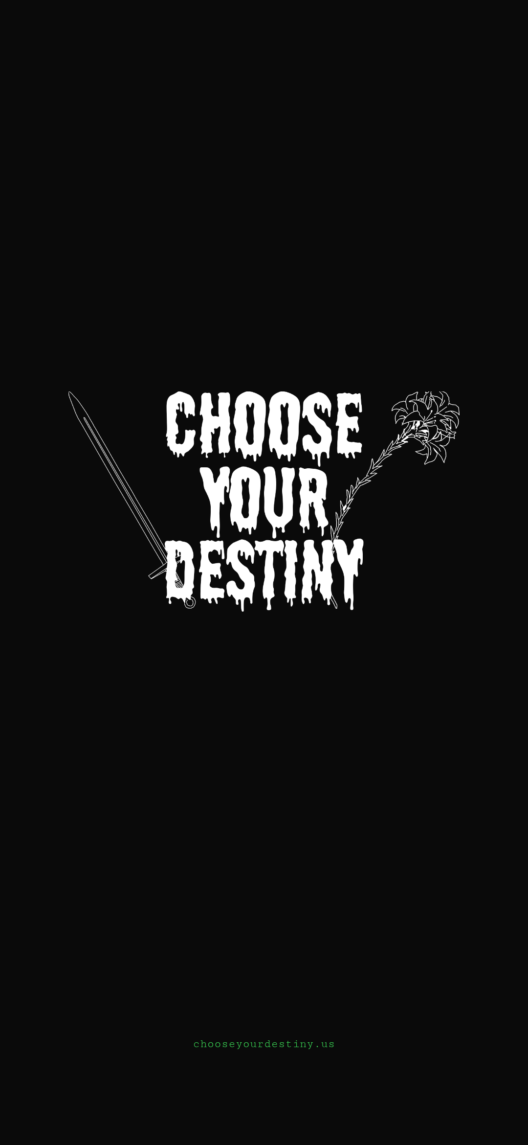 Choose Your Destiny logo on black wallpaper