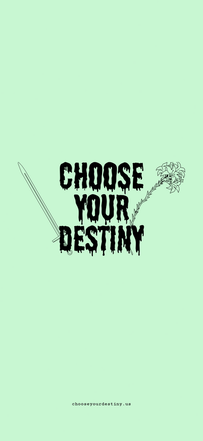 Choose Your Destiny wallpaper